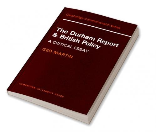 The Durham Report and British Policy