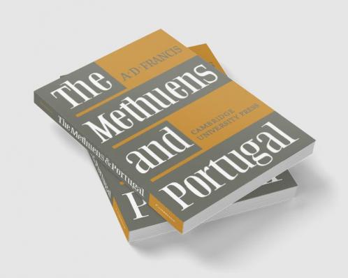 The Methuens and Portugal 1691 1708