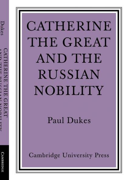 Catherine the Great and the Russian Nobilty