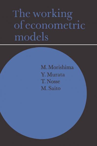 The Working of Econometric Models