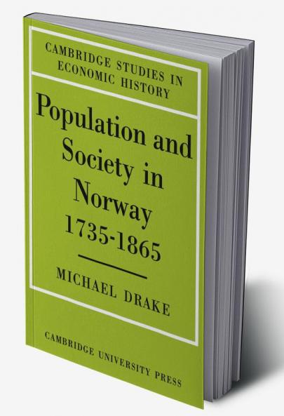 Population and Society in Norway 1735 1865