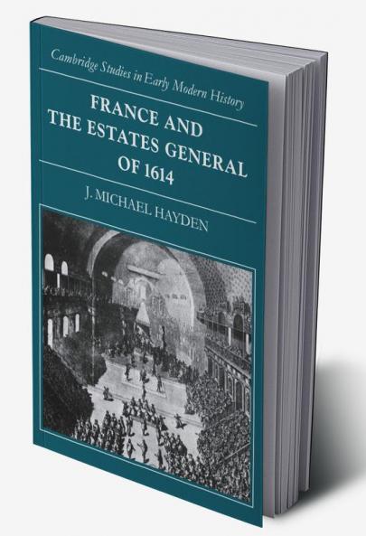 France and the Estates General of 1614