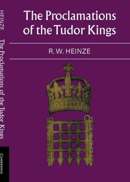 The Proclamations of the Tudor Kings
