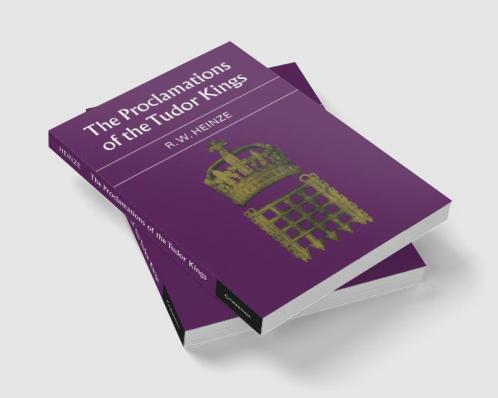 The Proclamations of the Tudor Kings