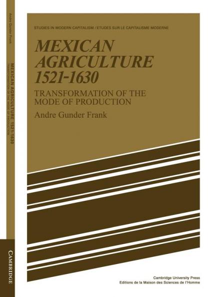 Mexican Agriculture 1521 1630