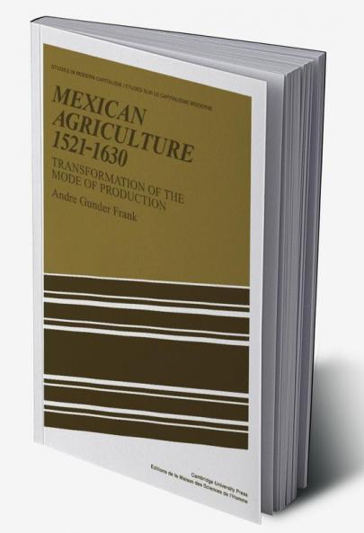 Mexican Agriculture 1521 1630