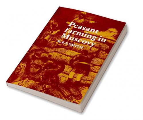 Peasant Farming in Muscovy