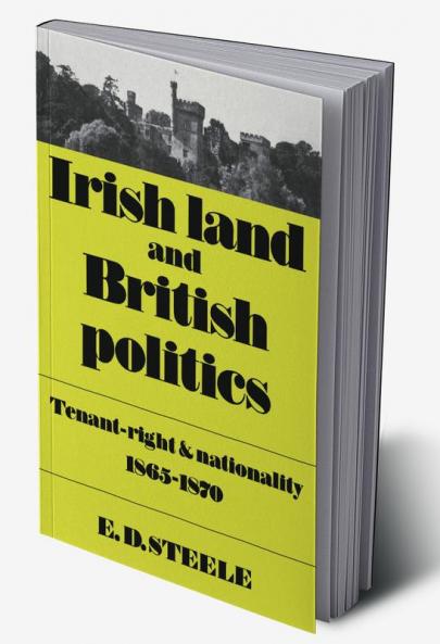 Irish Land and British Politics