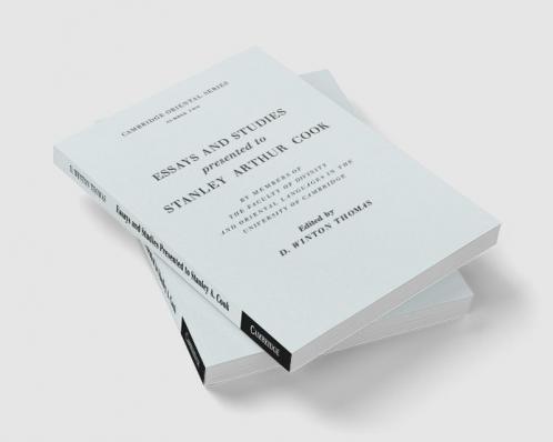 Essays and Studies Presented to Stanley Arthur Cook
