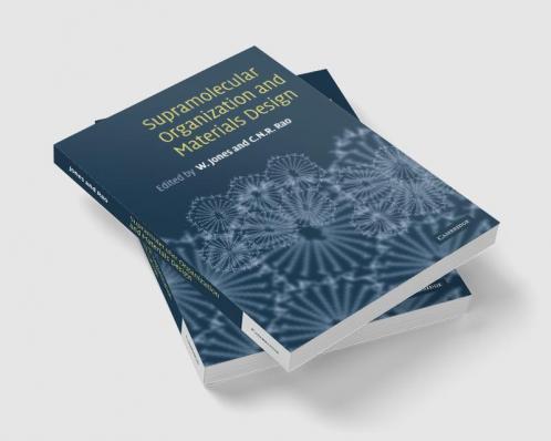Supramolecular Organization and Materials Design
