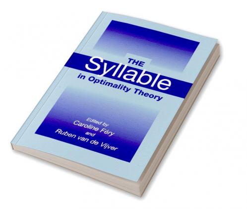 The Syllable in Optimality Theory
