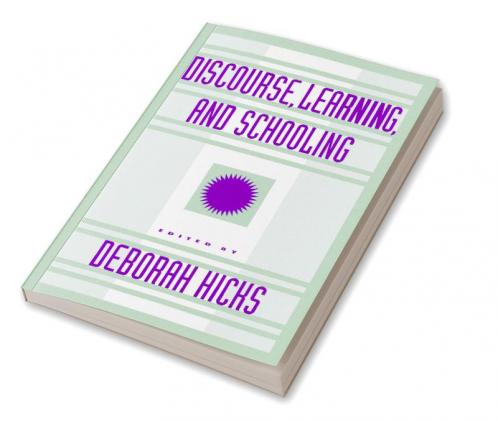 Discourse Learning and Schooling