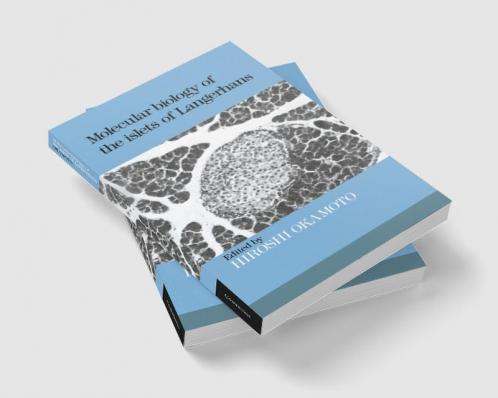 Molecular Biology of the Islets of Langerhans