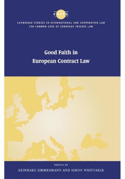 Good Faith in European Contract Law