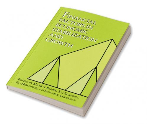 Financial Factors in Economic Stabilization and Growth