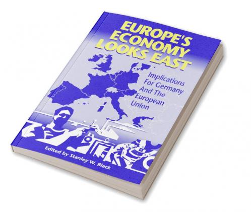 Europe's Economy Looks East