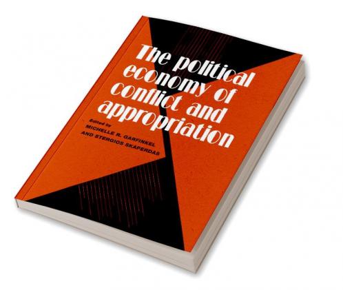 The Political Economy of Conflict and Appropriation