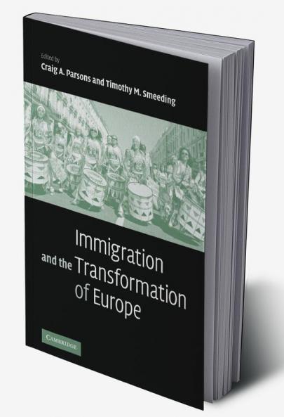 Immigration and the Transformation of Europe