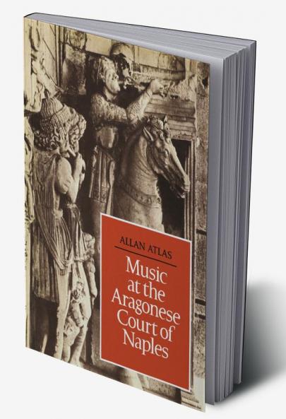 Music at the Aragonese Court of Naples