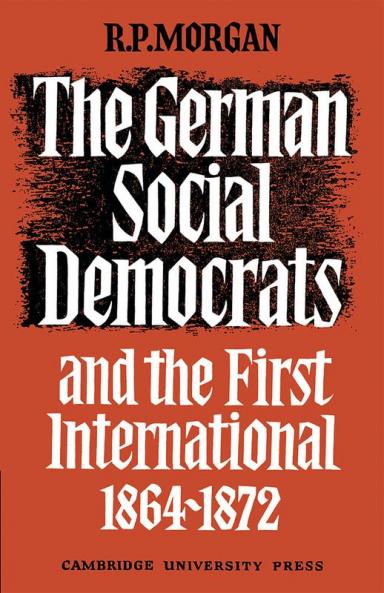 The German Social Democrats and the First International