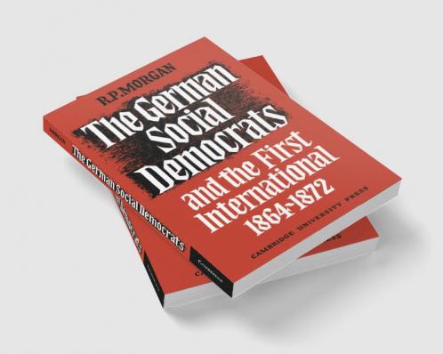 The German Social Democrats and the First International