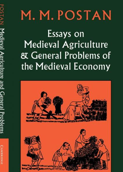 Essays on Medieval Agriculture and General Problems of the Medieval Economy