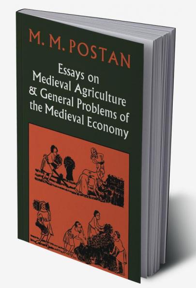 Essays on Medieval Agriculture and General Problems of the Medieval Economy