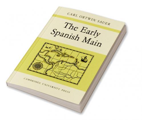 The Early Spanish Main