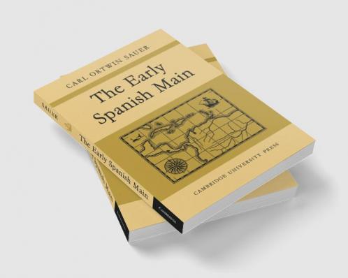 The Early Spanish Main