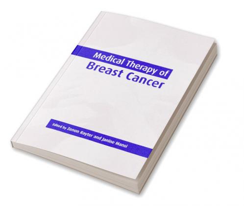 Medical Therapy of Breast Cancer