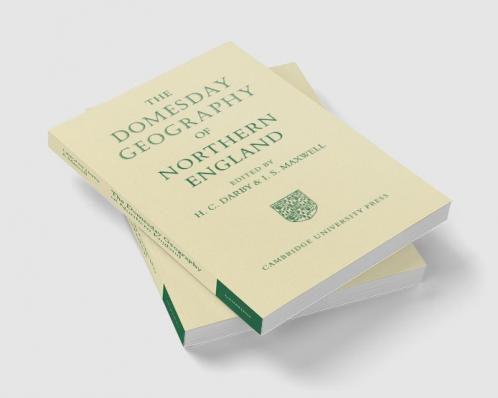 The Domesday Geography of Northern England