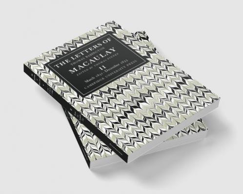 The Letters of Thomas Babington Macaulay