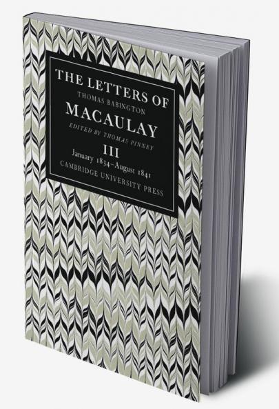 The Letters of Thomas Babington Macaulay
