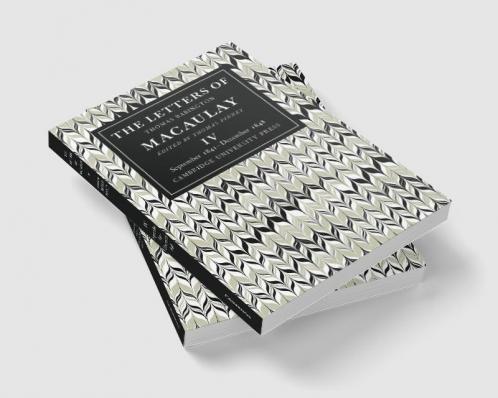 The Letters of Thomas Babington Macaulay