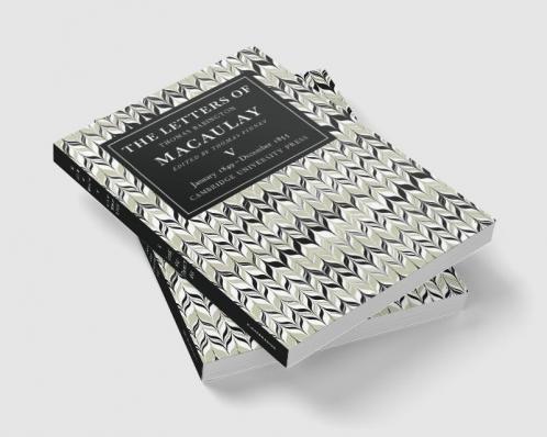 The Letters of Thomas Babington Macaulay