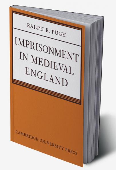 Imprisonment in Medieval England