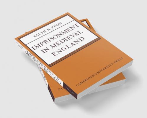 Imprisonment in Medieval England