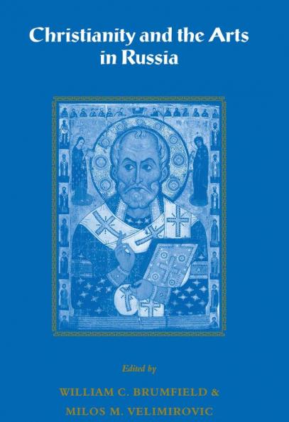 Christianity and the Arts in Russia