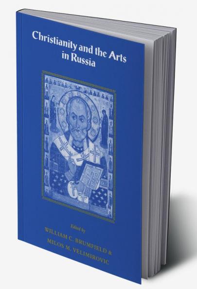 Christianity and the Arts in Russia