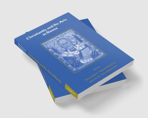 Christianity and the Arts in Russia