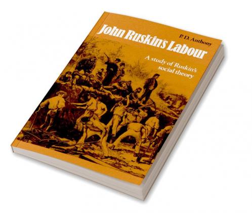 John Ruskin's Labour