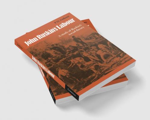 John Ruskin's Labour