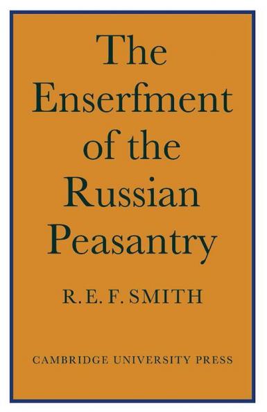 Enserfment Russian Peasant