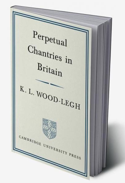 Perpetual Chantries in Britain