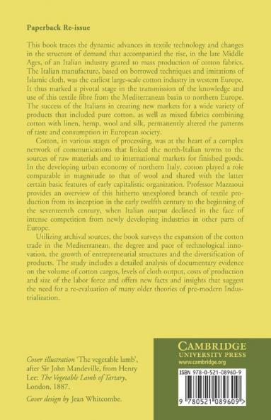 The Italian Cotton Industry in the Later Middle Ages 1100 1600