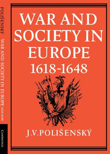 War and Society in Europe 1618 1648