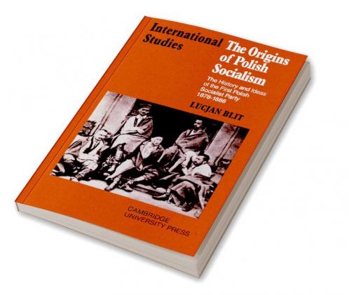 The Origins of Polish Socialism