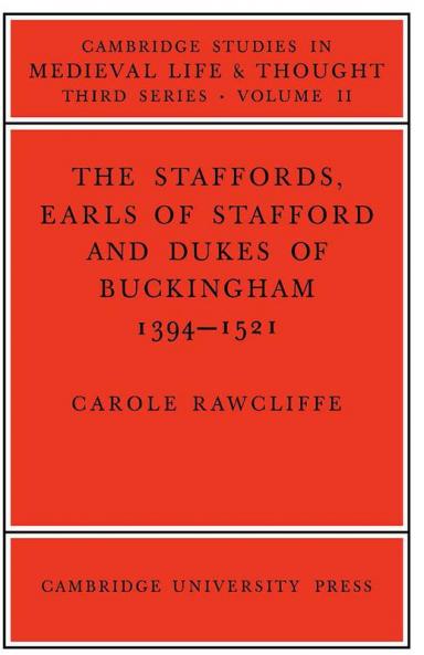 The Staffords Earls of Stafford and Dukes of Buckingham