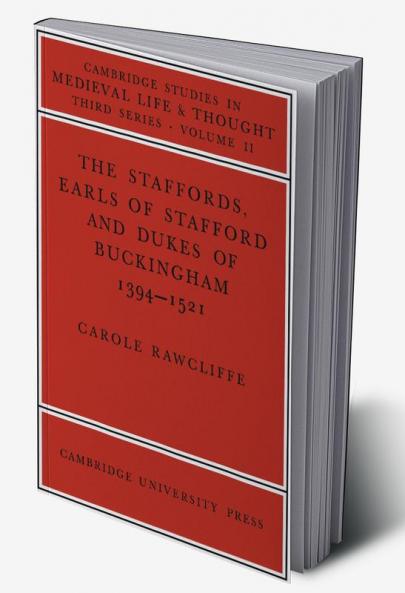 The Staffords Earls of Stafford and Dukes of Buckingham
