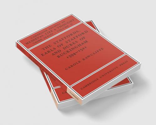 The Staffords Earls of Stafford and Dukes of Buckingham